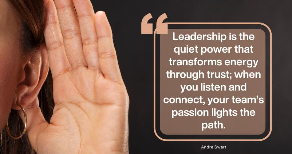 Listening in Leadership. Listening in Amplifying Energy