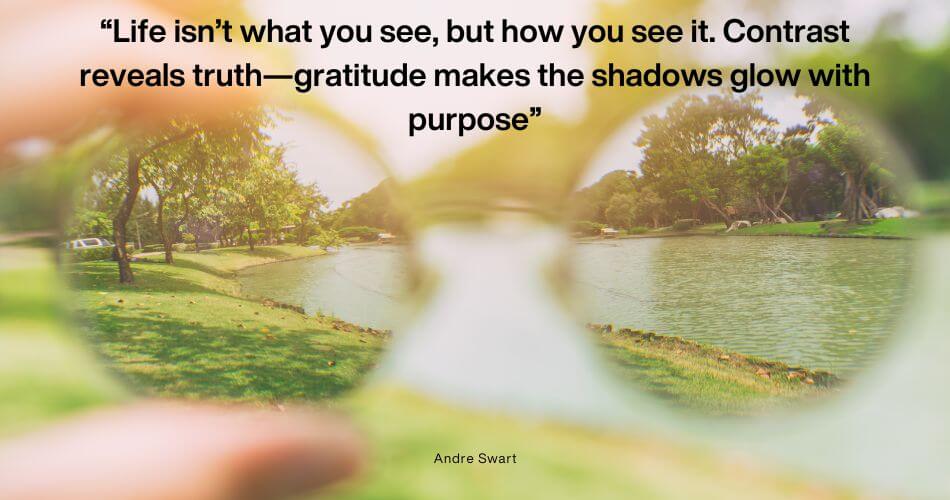 Gratitude Transforms. Image quote - The Art of Seeing – Why Gratitude Matters